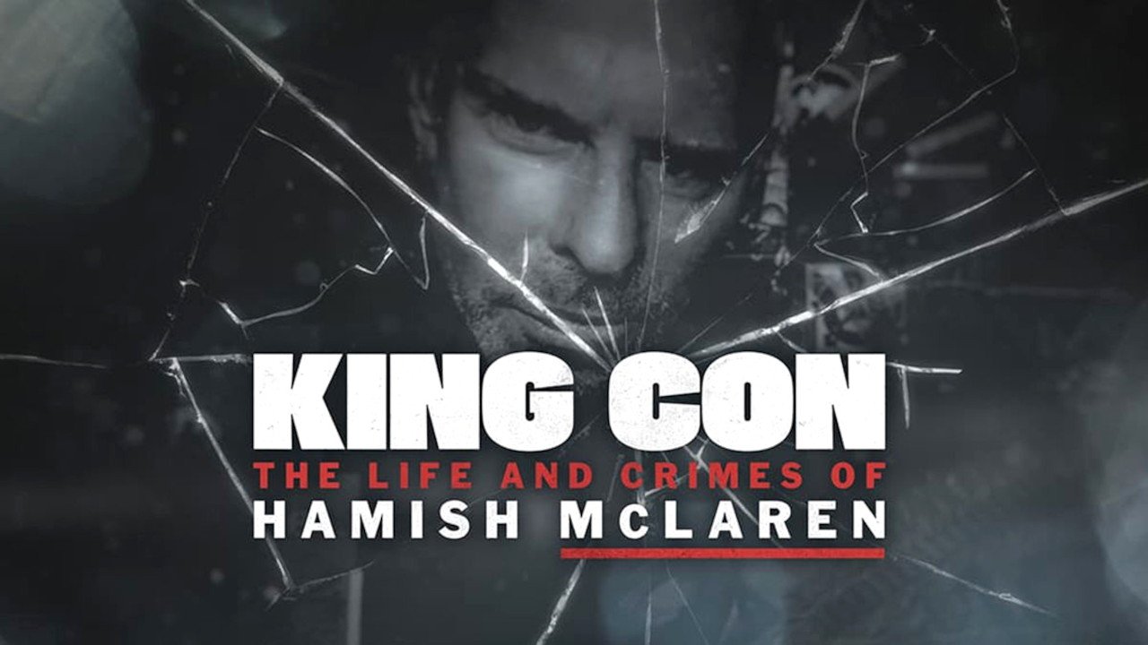 King Con – Life & Crime of Hamish McLaren